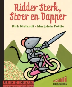 Ridder sterk, stoer en dapper