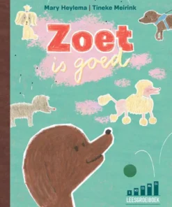 Zoet is goed