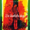 De laatste dag | 9789493408296 De laatste dag | 9789493408296