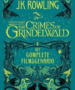 The Crimes of Grindelwald - Het complete filmscenario