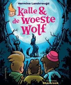 Kalle en de woeste wolf