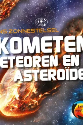 Kometen, meteoren en asteroïden