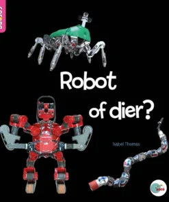 Robot of dier?
