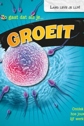 Zo gaat dat als je groeit