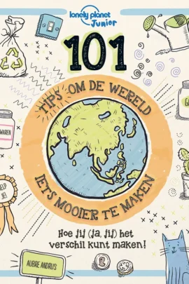 101 tips om de wereld iets mooier te maken