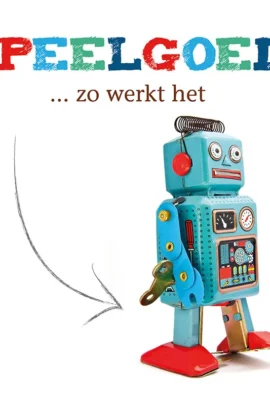 Speelgoed ... zo werkt het
