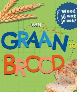 Van graan tot brood