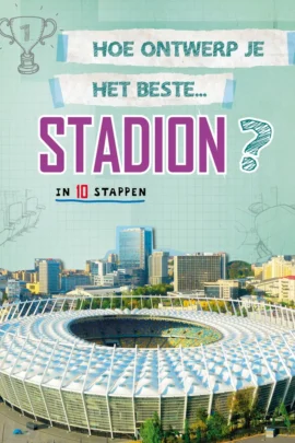 Hoe ontwerp je het beste stadion?