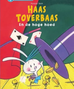 Haas Toverbaas en de hoge hoed