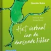 Het verhaal van de dansende kikker | 9789491662379 Het verhaal van de dansende kikker | 9789491662379