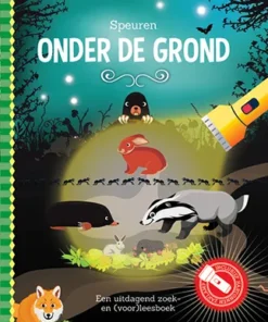 Speuren onder de grond + kartonnen zaklamp - Een uitdagend zoek- en (voor)leesboek