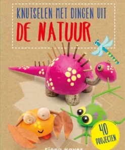 Knutselen met dingen uit de natuur