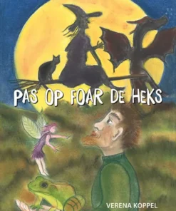 Pas op foar de heks