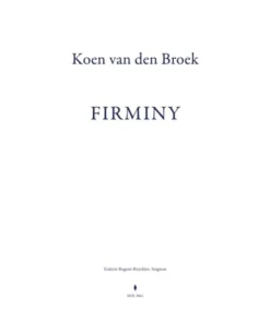 Koen van den Broek, firminy
