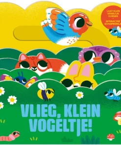 Vlieg, klein vogeltje!