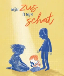 Mijn zus is mijn schat