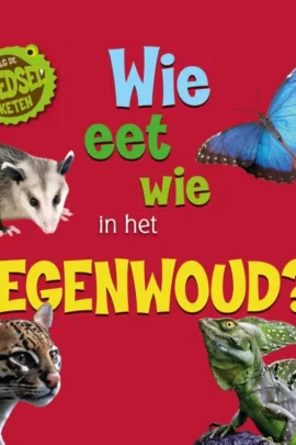 Wie eet wie in het regenwoud?
