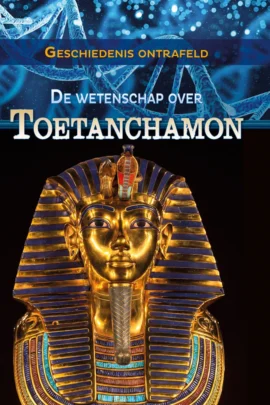 De wetenschap over Toetanchamon