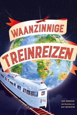 Waanzinnige treinreizen
