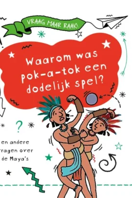 Waarom was pok-a-tok een dodelijk spel?