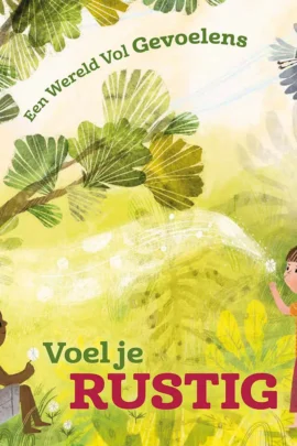 Voel je rustig