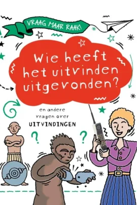Wie heeft het uitvinden uitgevonden?