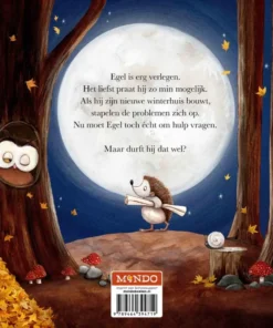 Alternative view of Het winterhuis van Egel