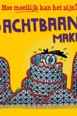 Een achtbaan maken