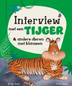Interview met een tijger & andere dieren met klauwen