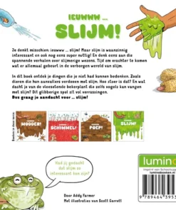 Alternative view of Slijm!