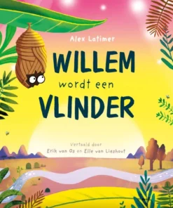 Willem wordt een vlinder
