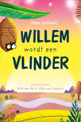 Willem wordt een vlinder
