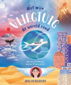 Met mijn vliegtuig de wereld rond