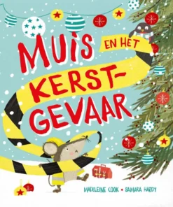 Muis en het Kerstgevaar