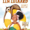 Len Luiaard schiet niet op | 9789464397048 Len Luiaard schiet niet op | 9789464397048