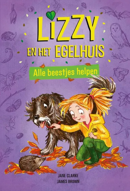Lizzy en het egelhuis | 9789464397741 Lizzy en het egelhuis