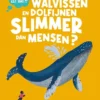 Zijn walvissen en dolfijnen slimmer dan mensen? | 9789461754479 Zijn walvissen en dolfijnen slimmer dan mensen? | 9789461754479