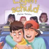 Eigen schuld | 9789464399929 Eigen schuld | 9789464399929
