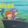 Jules op weg naar school | 9789493472464