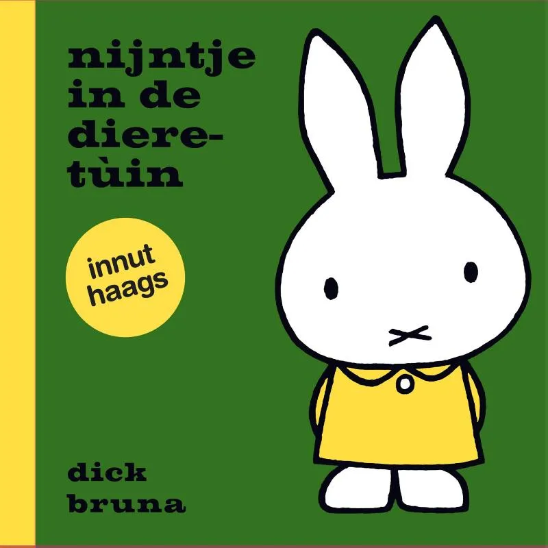 nijntje in de dieretùin - innut haags | 9789464715217 nijntje in de dieretùin - innut haags