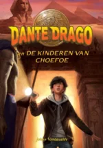 Dante Drago en de kinderen van Choefoe | 9789463837941 Dante Drago en de kinderen van Choefoe | 9789463837941