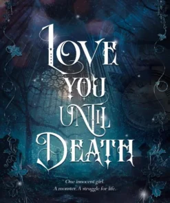 Love You Until Death