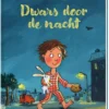 Dwars door de nacht | 9789044861327