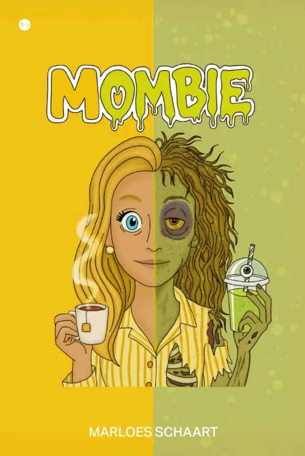 Mombie - Anders is ook gewoon, een humoristisch zombieverhaal voor kinderen | 9789465285825 Mombie - Anders is ook gewoon, een humoristisch zombieverhaal voor kinderen