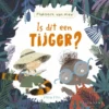 Is dit een tijger? | 9789044861488