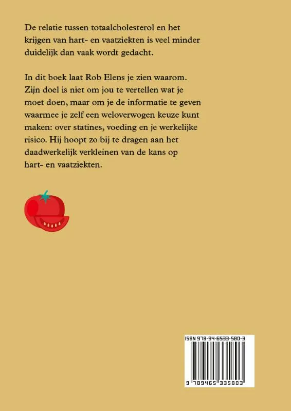 Een andere kijk op Cholesterol - Hoe verlaag je het risico op hart- en vaatziekten | 9789465335803 Een andere kijk op Cholesterol - Hoe verlaag je het risico op hart- en vaatziekten - Afbeelding 2