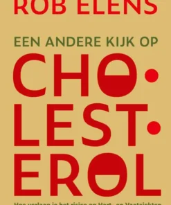 Een andere kijk op Cholesterol - Hoe verlaag je het risico op hart- en vaatziekten