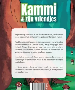 Kammi & zijn vriendjes - Dierenverhalen uit het Surinaamse bos | 9789465441009 Kammi & zijn vriendjes - Dierenverhalen uit het Surinaamse bos - Afbeelding 2