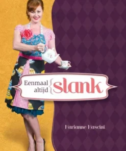 Eenmaal slank altijd slank