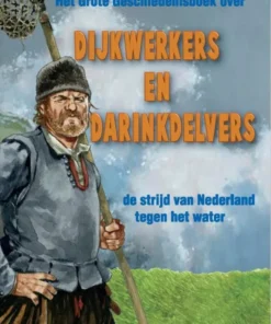 Dijkwerkers en darinkdelvers